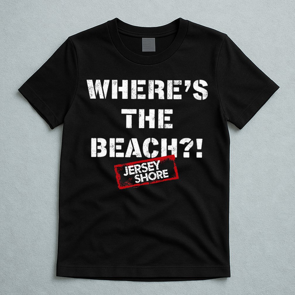 Shore Wheres The Beach T-Shirt