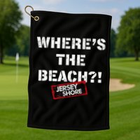 Shore Wheres The Beach Golf Towel