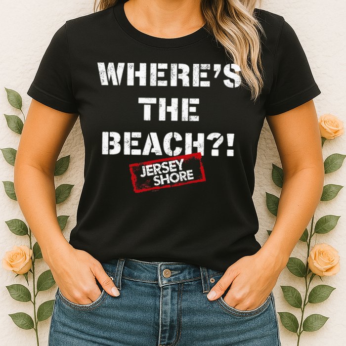 Shore Wheres The Beach Womens T-Shirt