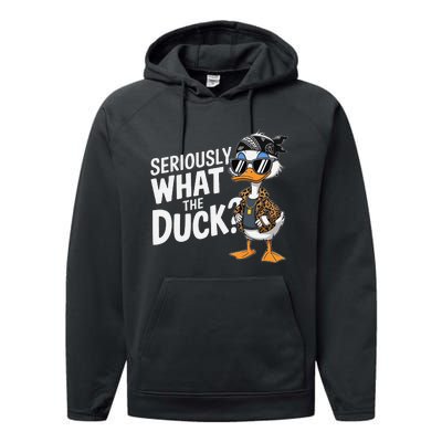 Seriously What The Duck Funny Cartoon Duck Humor Performance Fleece Hoodie