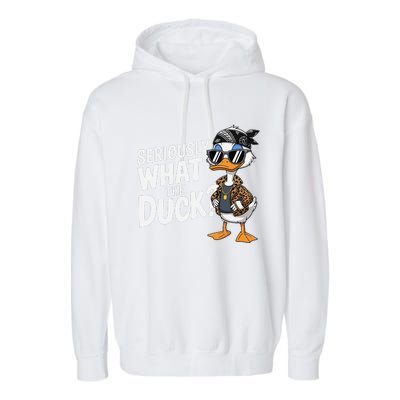 Seriously What The Duck Funny Cartoon Duck Humor Garment-Dyed Fleece Hoodie