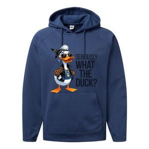 Seriously What The Duck Funny Cartoon Duck Humor Performance Fleece Hoodie