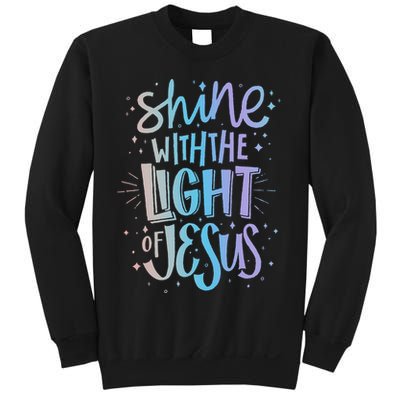 Shine with the Light of Jesus Proud Christian Sweatshirt