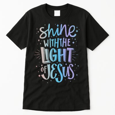 Shine with the Light of Jesus Proud Christian Tall T-Shirt