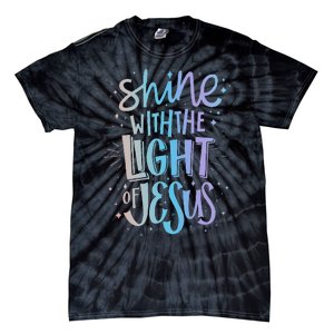 Shine with the Light of Jesus Proud Christian Tie-Dye T-Shirt