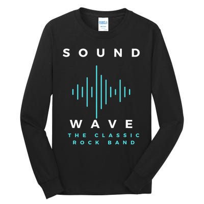 Sound Wave The Classic Rock Band Tall Long Sleeve T-Shirt