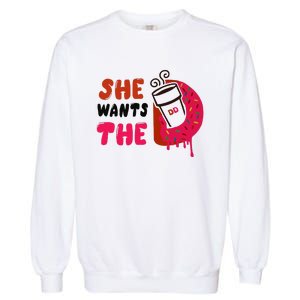 She Wants The Dd Garment-Dyed Sweatshirt