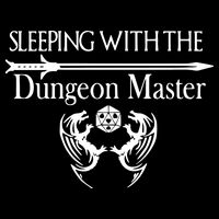 Sleeping With The Dungeon Master Game T-Shirt