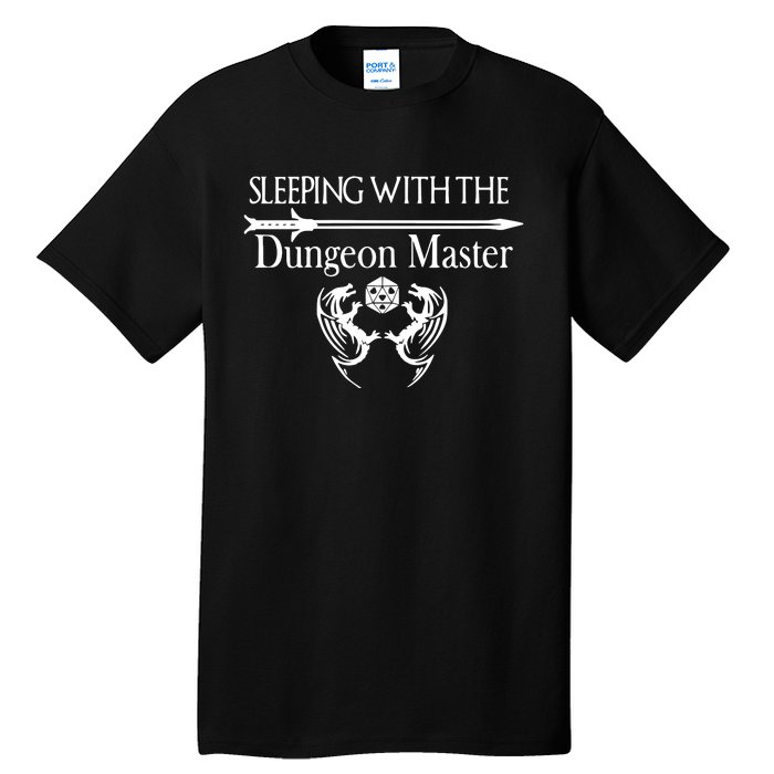 Sleeping With The Dungeon Master Game Tall T-Shirt