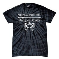 Sleeping With The Dungeon Master Game Tie-Dye T-Shirt