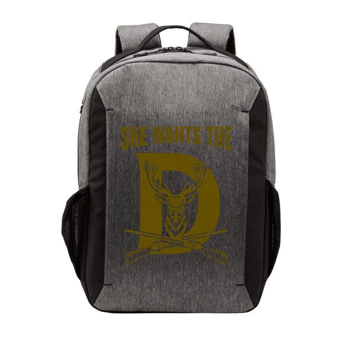 She Wants The D Hunting Deer Gift Vector Backpack