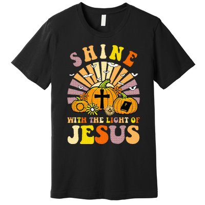 Shine With The Light Of Jesus Christian Lover Halloween Fall Premium T-Shirt