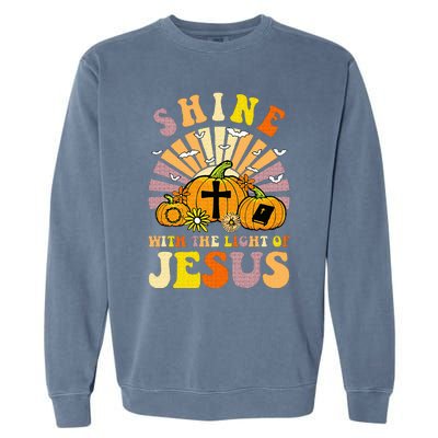 Shine With The Light Of Jesus Christian Lover Halloween Fall Garment-Dyed Sweatshirt