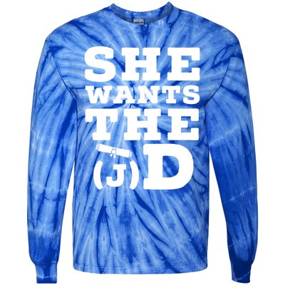 She Wants The D Doctor Of Jurisprudence Degree Graduate Gift Tie-Dye Long Sleeve Shirt