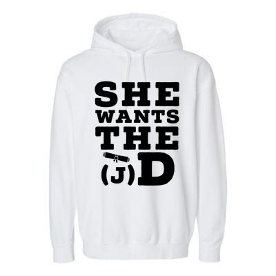 She Wants The D Doctor Of Jurisprudence Degree Graduate Gift Garment-Dyed Fleece Hoodie