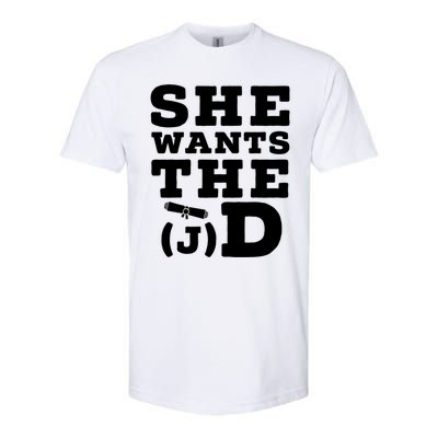 She Wants The D Doctor Of Jurisprudence Degree Graduate Gift Softstyle CVC T-Shirt