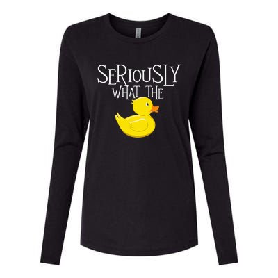 Seriously What The Duck  Duck Lover Pun Womens Cotton Relaxed Long Sleeve T-Shirt