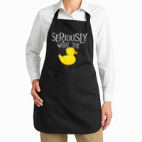 Seriously What The Duck  Duck Lover Pun Apron