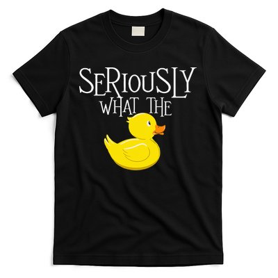 Seriously What The Duck  Duck Lover Pun T-Shirt
