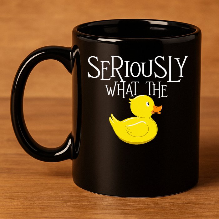 Seriously What The Duck  Duck Lover Pun 11oz C Handle Ceramic Mug