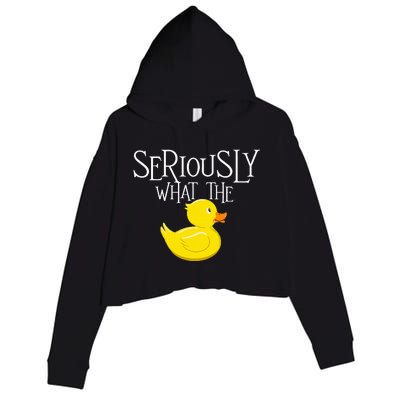 Seriously What The Duck  Duck Lover Pun Crop Fleece Hoodie