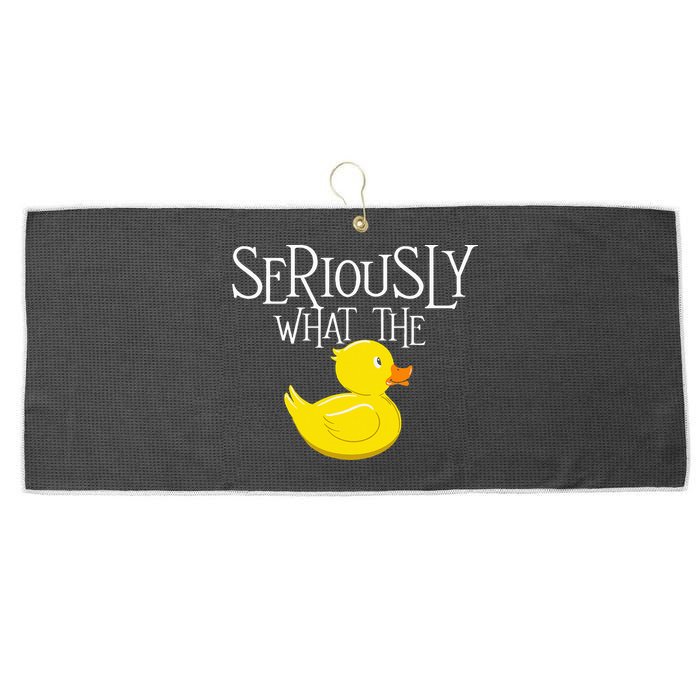 Seriously What The Duck  Duck Lover Pun Large Microfiber Waffle Golf Towel