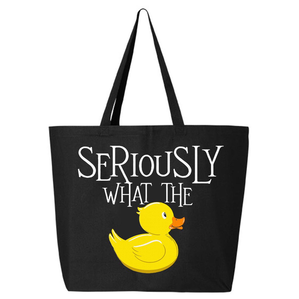 Seriously What The Duck  Duck Lover Pun 25L Jumbo Tote