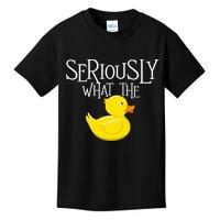 Seriously What The Duck  Duck Lover Pun Kids T-Shirt