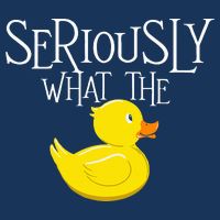 Seriously What The Duck  Duck Lover Pun Infant Baby Jersey Bodysuit