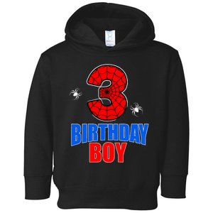 Spider Web Three 3 Years Old 3rd Birthday Boy Party Toddler Hoodie