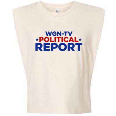 Stream Wgn Tv Political Report Garment-Dyed Women's Muscle Tee