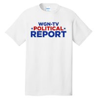 Stream Wgn Tv Political Report Tall T-Shirt