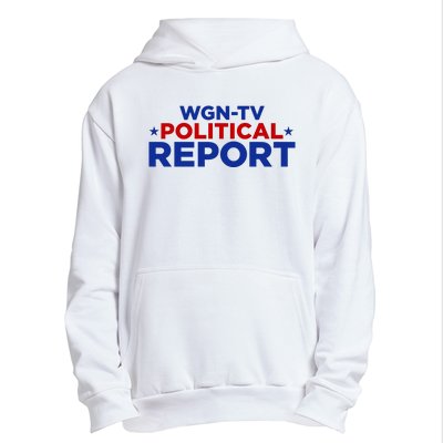 Stream Wgn Tv Political Report Urban Pullover Hoodie