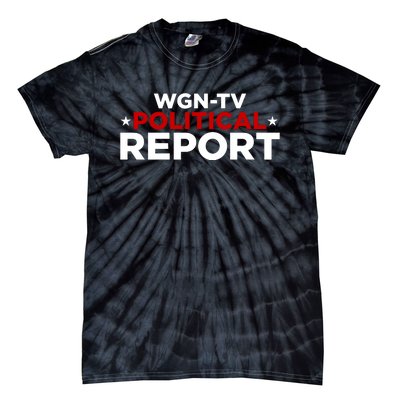 Stream Wgn Tv Political Report Tie-Dye T-Shirt