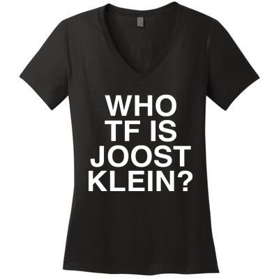 Semtipovedal Who Tf Is Joost Klein Teet Klein Women's V-Neck T-Shirt