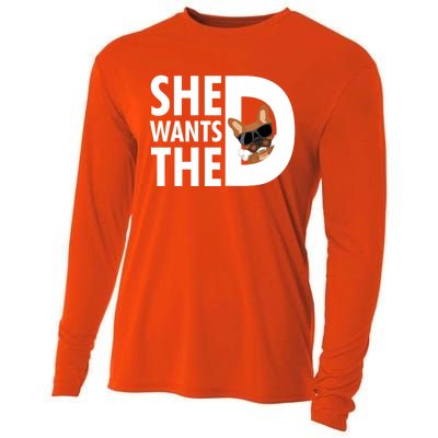 She Wants The D Dog Pug For Funny Joke Fans Meaningful Gift Cooling Performance Long Sleeve Crew