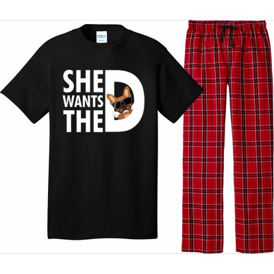 She Wants The D Dog Pug For Funny Joke Fans Meaningful Gift Pajama Set