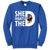 She Wants The D Dog Pug For Funny Joke Fans Meaningful Gift Sweatshirt