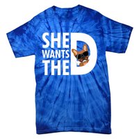 She Wants The D Dog Pug For Funny Joke Fans Meaningful Gift Tie-Dye T-Shirt