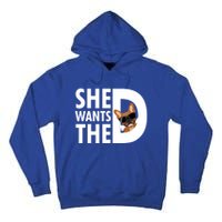 She Wants The D Dog Pug For Funny Joke Fans Meaningful Gift Tall Hoodie