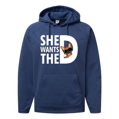 She Wants The D Dog Pug For Funny Joke Fans Meaningful Gift Performance Fleece Hoodie