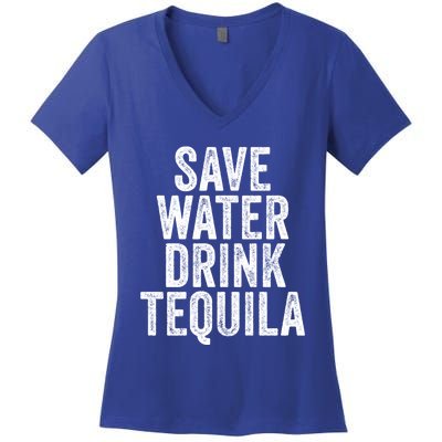 Save Water Tequila Funny Ing Alcohol Vintage Gift Women's V-Neck T-Shirt