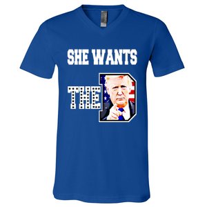 She Wants The D Donald Trump 2024 Gift V-Neck T-Shirt