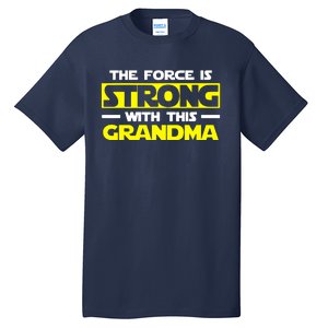 Strong With This My Grandma Tall T-Shirt