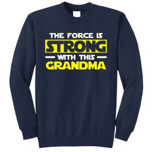 Strong With This My Grandma Tall Sweatshirt