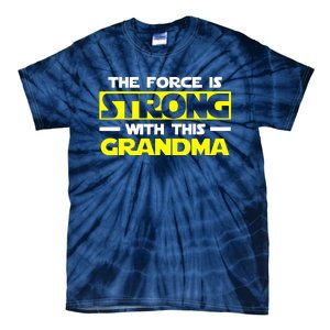 Strong With This My Grandma Tie-Dye T-Shirt