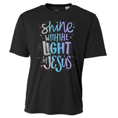 Shine With The Light Of Jesus Proud Christian Faith Quote Cooling Performance Crew T-Shirt