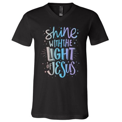 Shine With The Light Of Jesus Proud Christian Faith Quote V-Neck T-Shirt