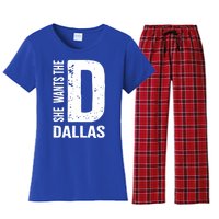 She Wants The D For Dallas Hilarious Lady Gift Women's Flannel Pajama Set