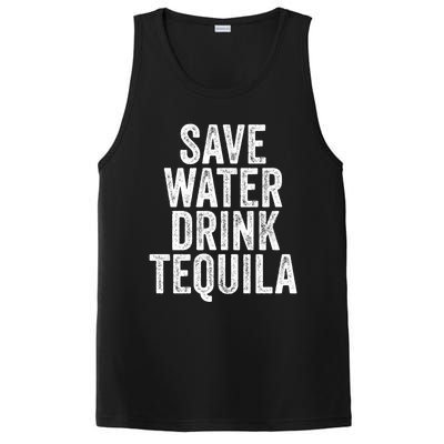 Save Water Tequila Funny Ing Alcohol Vintage Funny Gift PosiCharge Competitor Tank